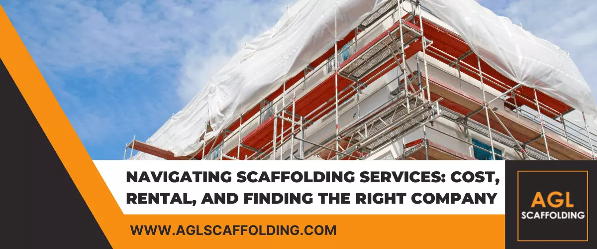 20231107-agl-scaffolding-navigating-scaffolding-services-cover-image